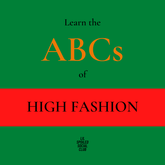 Learn the ABCs of High Fashion - For The Lil Fashionista In Your Family!